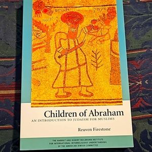 Children of Abraham An Introduction to Judaism for Muslims